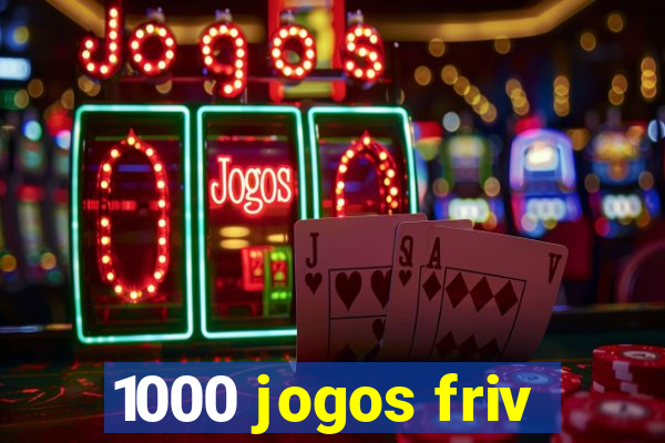 1000 jogos friv